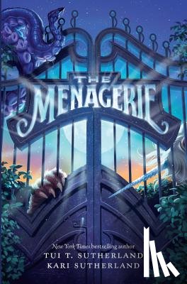 Sutherland, Tui T, Sutherland, Kari H. - The Menagerie