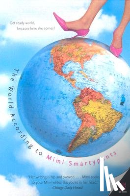 Smartypants, Mimi - The World According to Mimi Smartypants
