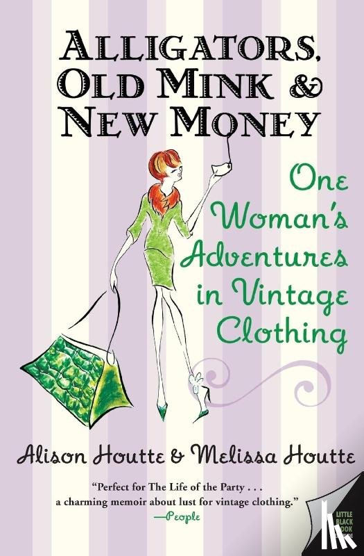 Houtte, Alison, Houtte, Melissa - Alligators, Old Mink & New Money