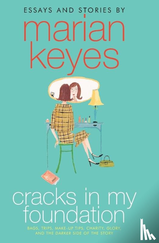 Keyes, Marian - Cracks in My Foundation