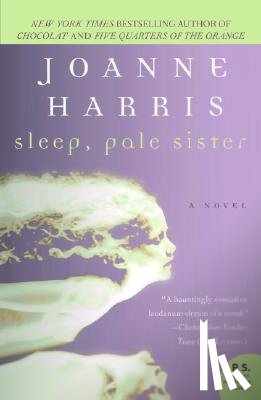 Harris, Joanne - Sleep, Pale Sister