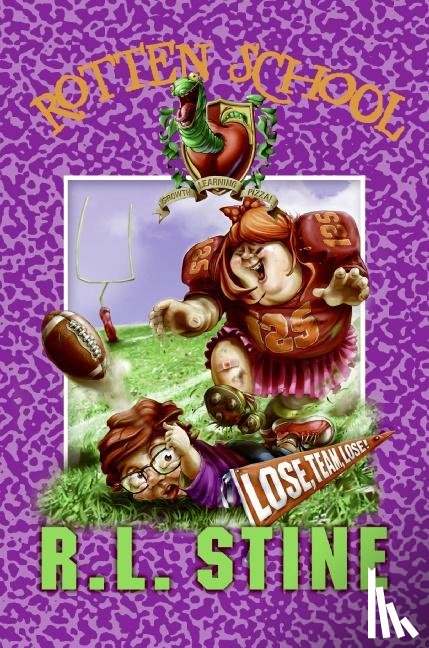 Stine, R.L. - Rotten School #4: Lose, Team, Lose!