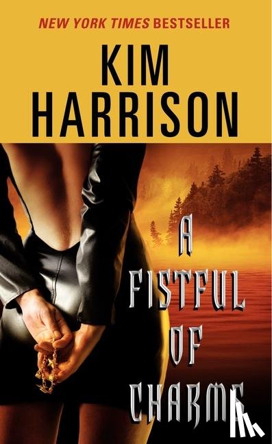 Harrison, Kim - A Fistful of Charms