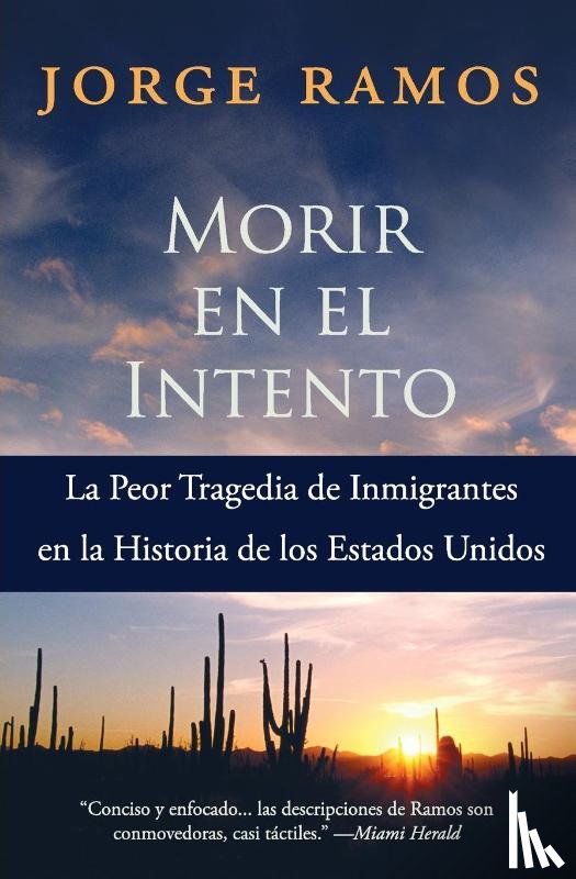Ramos, Jorge - Morir en el Intento
