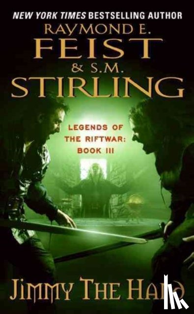 Feist, Raymond E., Stirling, S.M. - Jimmy the Hand