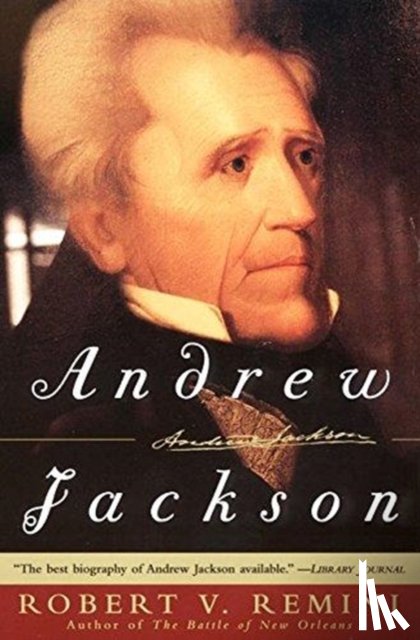 Remini, Robert V. - Andrew Jackson