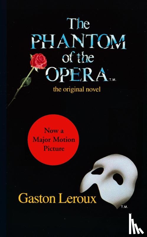 Leroux, Gaston - Phantom of the Opera
