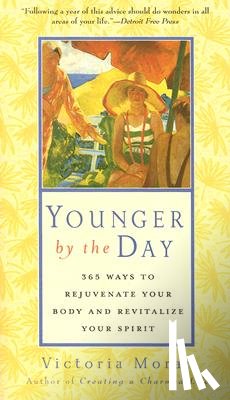 Moran, Victoria - Moran, V: Younger by the Day