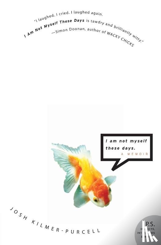 Kilmer-Purcell, Josh - I Am Not Myself These Days