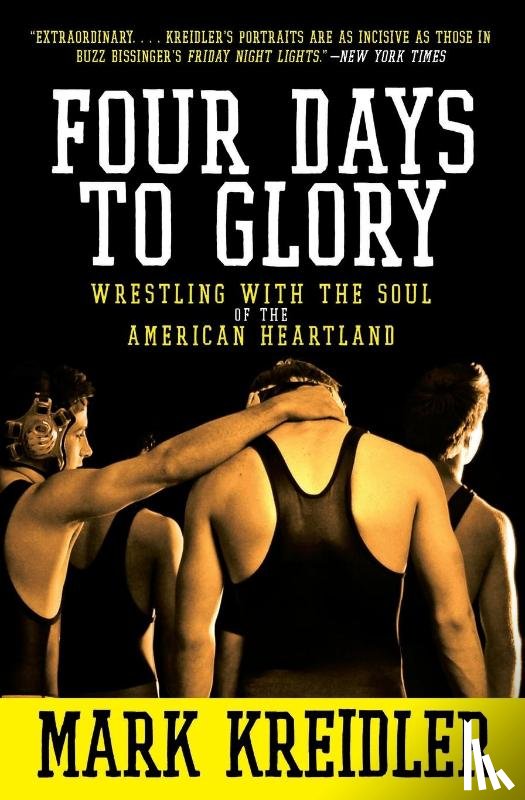 Kreidler, Mark - Four Days to Glory