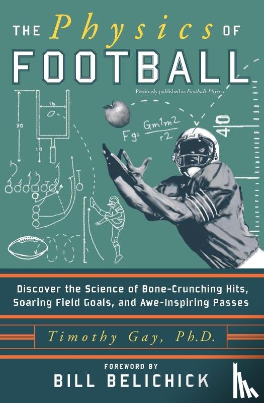 Timothy Gay, PhD - The Physics of Football