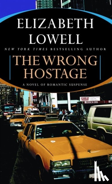 Lowell, Elizabeth - The Wrong Hostage