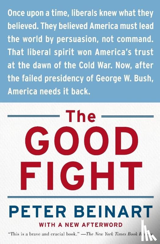 Beinart, Peter - The Good Fight