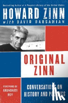 Barsamian, David, Zinn, Howard - Original Zinn