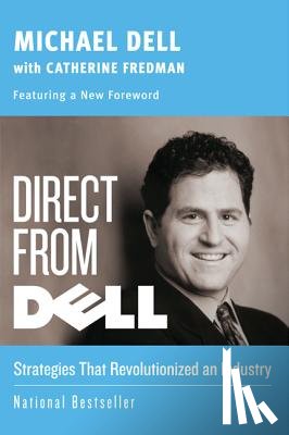 Dell, Michael, Fredman, Catherine - Direct from Dell