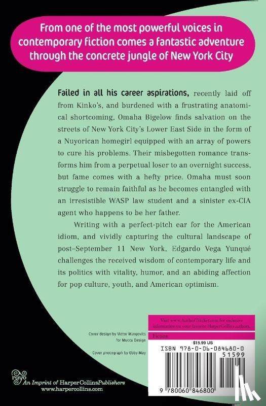 Yunque, Edgardo Vega - Lamentable Journey of Omaha Bigelow Into the Impenetrable Loisaida Jungle