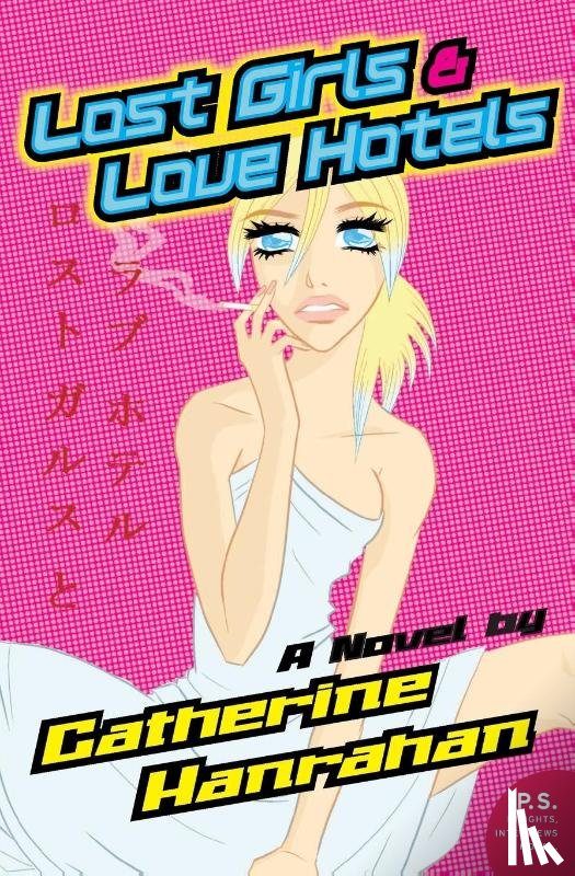 Hanrahan, Catherine - Lost Girls and Love Hotels