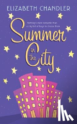 Chandler, Elizabeth - Summer in the City