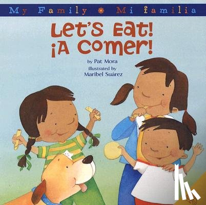 Mora, Pat - Let's Eat/ A Comer!