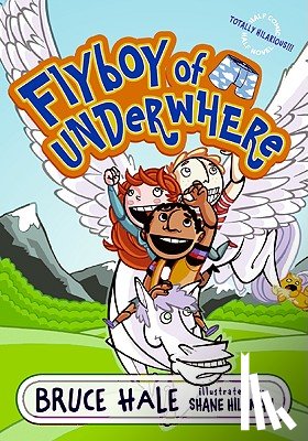 Hale, Bruce - Flyboy of Underwhere