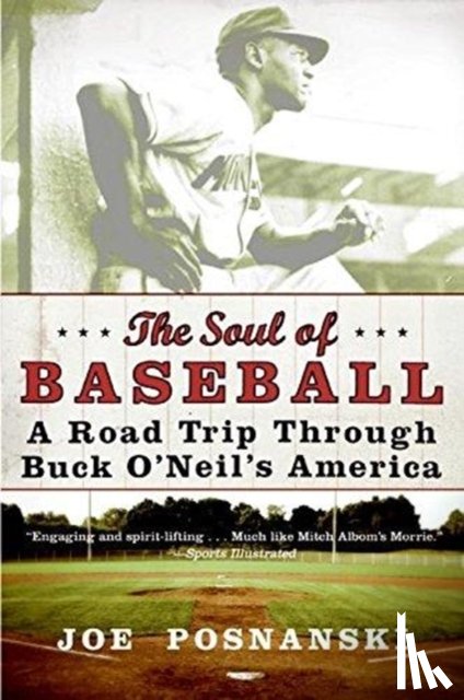 Posnanski, Joe - The Soul of Baseball
