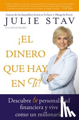 Stav, Julie - El Dinero Que Hay En Ti!
