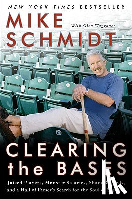Schmidt, Mike, Waggoner, Glen - Clearing the Bases