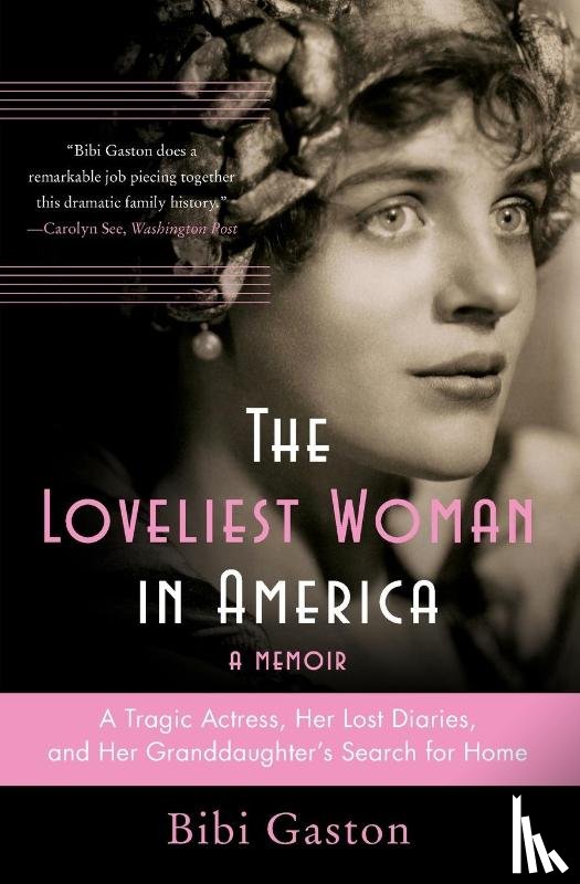 Gaston, Bibi - The Loveliest Woman in America