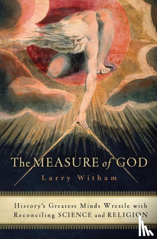 Witham, Larry - The Measure of God