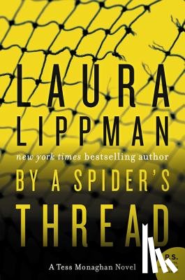Lippman, Laura - By a Spider's Thread