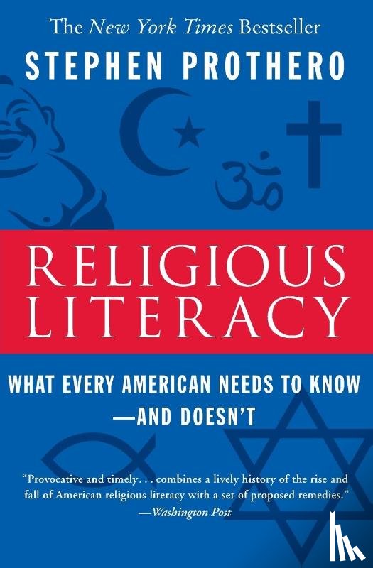 Prothero, Stephen - Religious Literacy