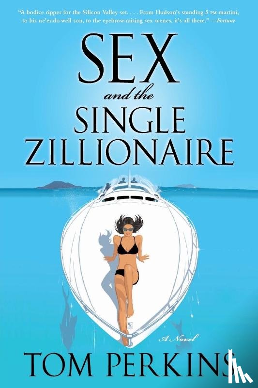 Perkins, Tom - Sex And The Single Zillionaire