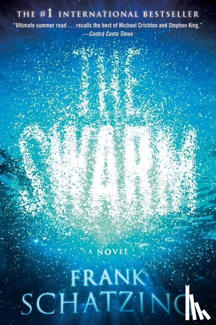 Schatzing, Frank - The Swarm
