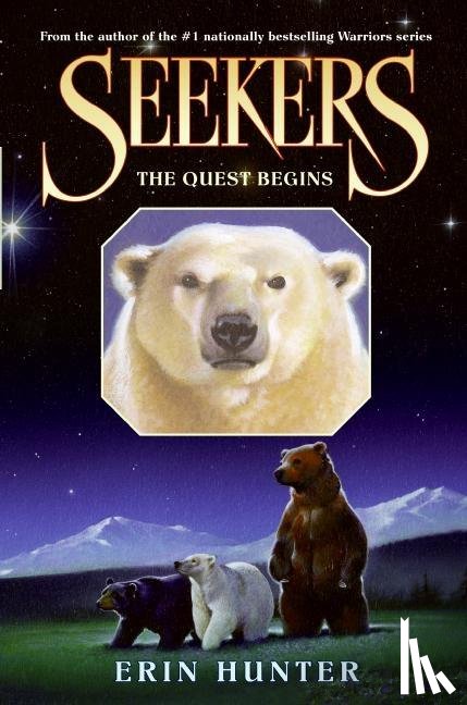 Hunter, Erin - THE Quest Begins, the Seekers