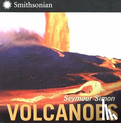 Seymour Simon - Volcanoes