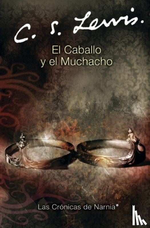 Lewis, C.S. - El Caballo y Muchacho