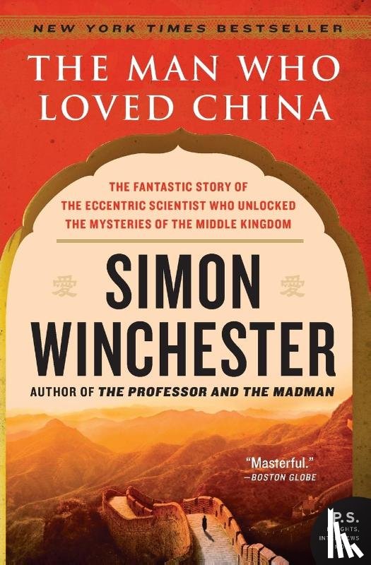 Simon Winchester - The Man Who Loved China