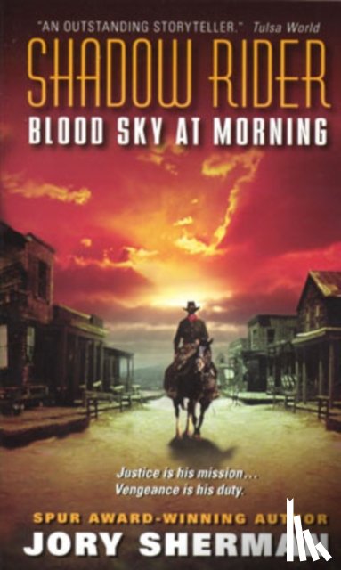 Sherman, Jory - Shadow Rider: Blood Sky at Morning