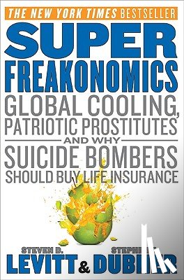 Levitt, Steven D., Dubner, Stephen J. - SuperFreakonomics