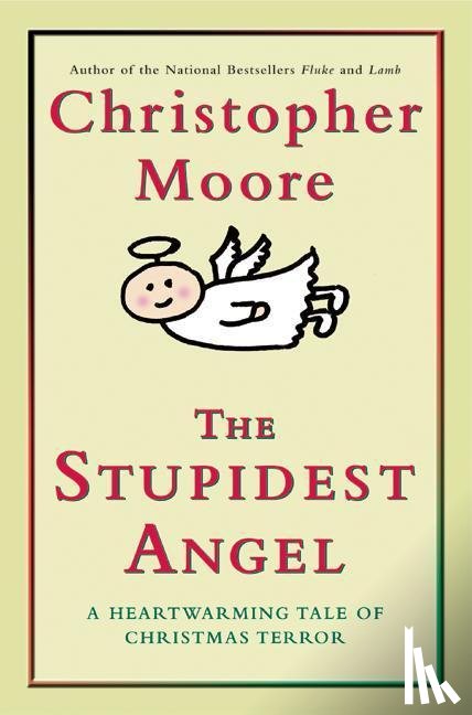 Moore, Christopher - Stupidest Angel, The LP