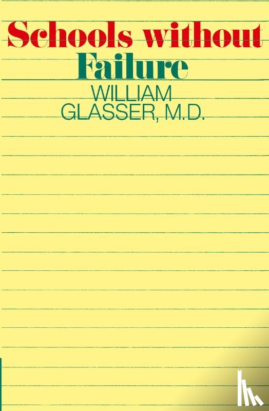Glasser, William - Schools Without Fail