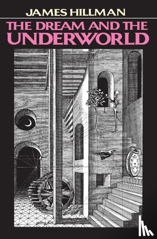 Hillman - Dream and the Underworld