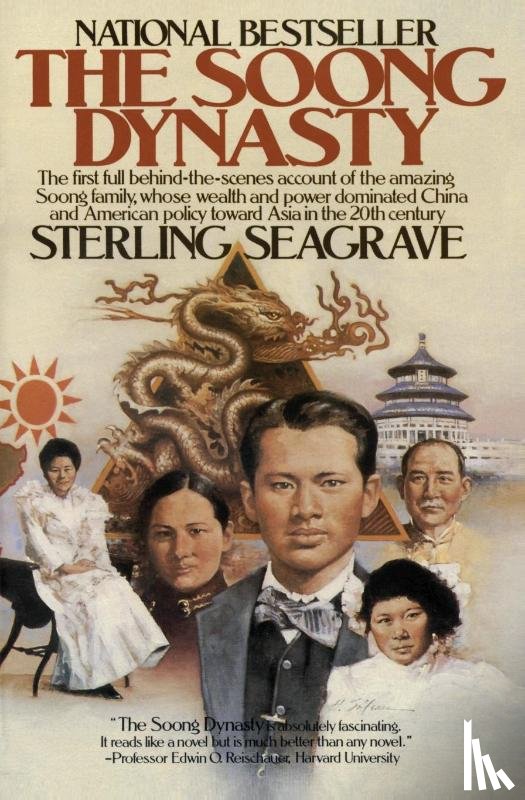 Seagrave, Sterling - The Soong Dynasty