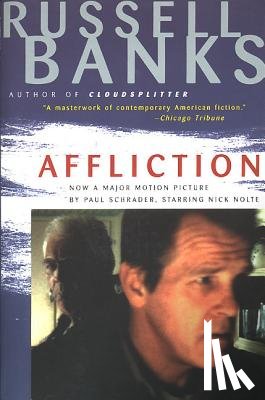 Banks, Russell - Affliction