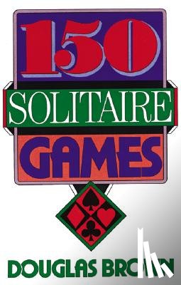 Brown, David G. - 150 Solitaire Games