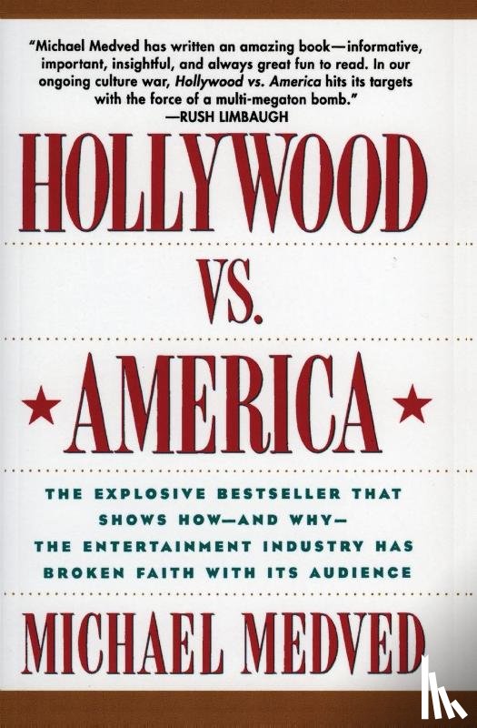 Medved, Michael - Hollywood vs. America