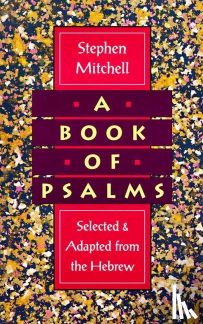 Mitchell, Stephen - A Book of Psalms