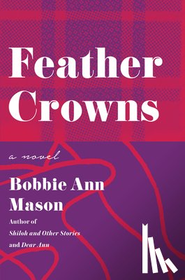 Mason, Bobbie Ann - Feather Crowns