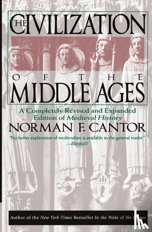 Cantor, Norman F. - Civilization of the Middle Ages
