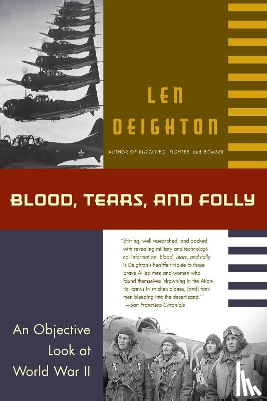 Deighton, Len - Blood, Tears, and Folly